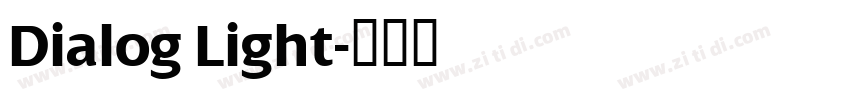 Dialog Light字体转换